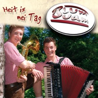 Blum Buam - Heit Is Mei Tag