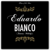Eduardo Biancos Famous Melodies - Eduardo Bianco