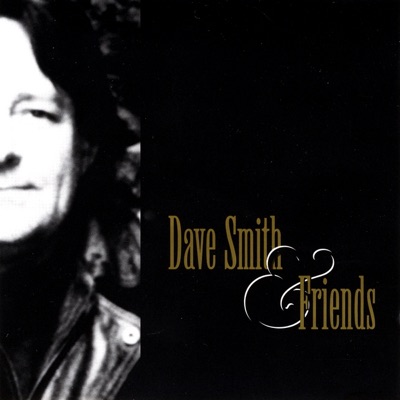Dave Smith and Friends