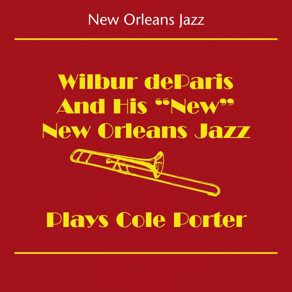 Обложка альбома «Wilbur deParis and His "New" New Orleans Jazz Plays Cole Porter» — Wilbur de Paris