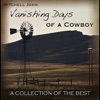 Vanishing Days of a Cowboy (Collection of the Best)