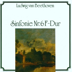 Beethoven: Symphonie Nr. 6 F-Dur