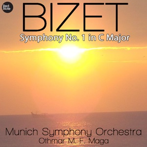Bizet: Symphony No. 1 in C Major