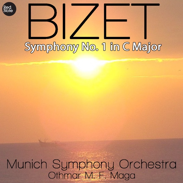 Bizet: Symphony No. 1 in C Major