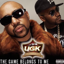 The Game Belongs to Me UGK