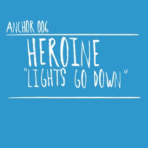 Lights Go Down - Single