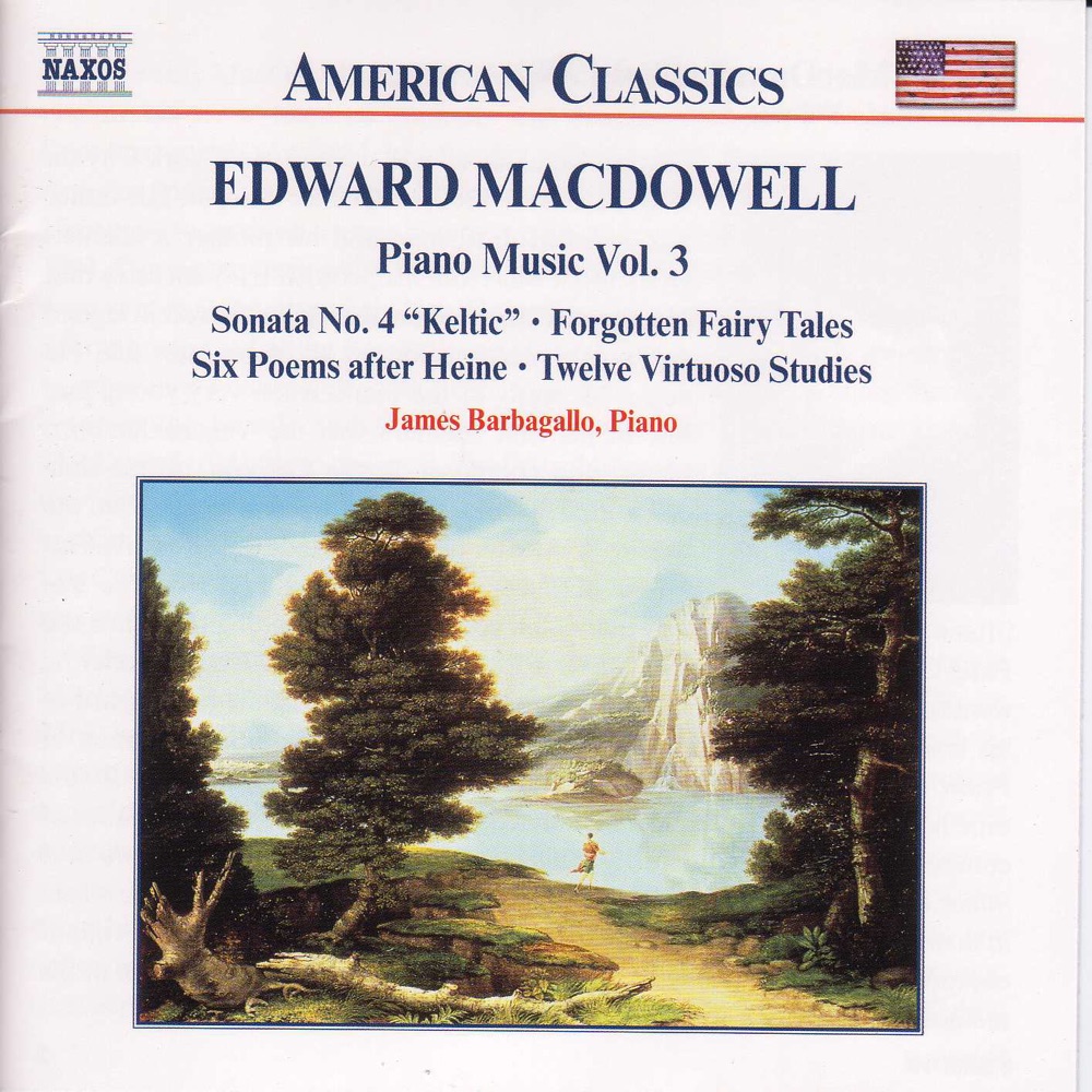 Обложка альбома «MacDowell: Piano Sonata No. 4 / 6 Poems / 12 Virtuoso Studies» — James Barbagallo