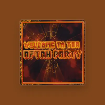 Listen to Aftah Party, watch music videos, read bio, see tour dates & more!