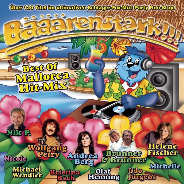 Bääärenstark!!! Best of Mallorca Hit-Mix