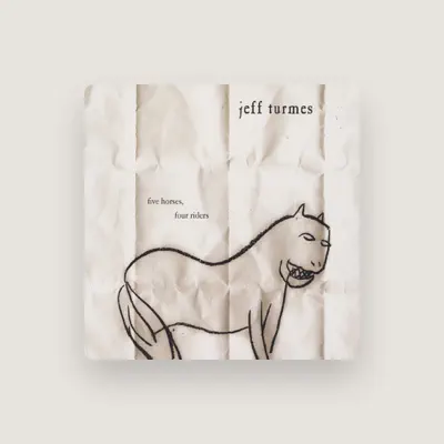 Listen to Jeff Turmes, watch music videos, read bio, see tour dates & more!