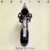 Regina - Killing Me Softly (Radio Mix)