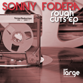 Cover art for Rough Cuts - EP by Sonny Fodera