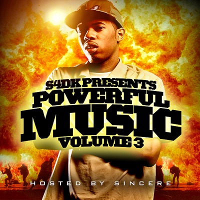 Powerful Music, Vol. 3 - Hosted By Sincere