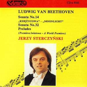 Ludwig van Beethoven: Sonata no. 14 'Moonlight', Sonata No. 32, Preludes