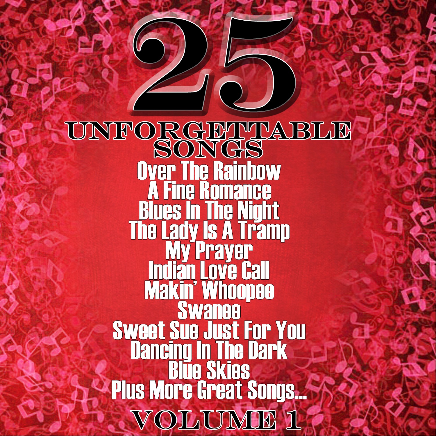 25 Unforgettable Songs, Vol. 1