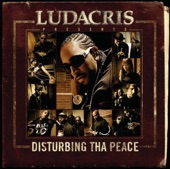 Ludacris Presents...Disturbing Tha Peace, 2005