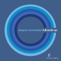 Full Circle EP - Deeper Connection