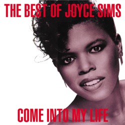 Joyce Sims - Come Into My Life (Radio Mix)