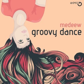 Groovy Dance Medeew