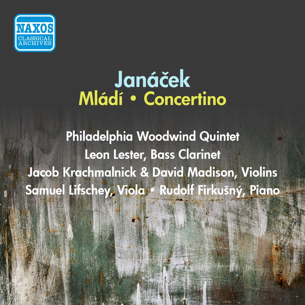 Обложка альбома «Janacek, L.: Mladi - Concerto (Firkusny, Philadelphia Woodwind Quintet) (1954)» — Philadelphia Woodwind Quintet, Leon Lester, Rudolf Firkusny, Jacob Krachmalnick, Mason Jones, Anthony Gigliotti, Sol Schoenbach, Samuel Lifschey & David Madison