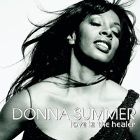 Love Is The Healer (Remixes) - EP - Donna Summer
