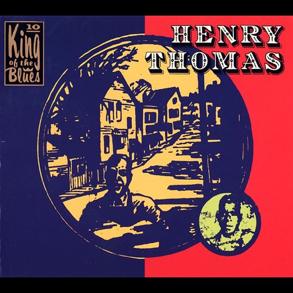 King of the Blues 10 - ヘンリー・トーマスのアルバム - Apple Music