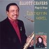 Elliott Chavers Plays & Sings Electrifying Gospel