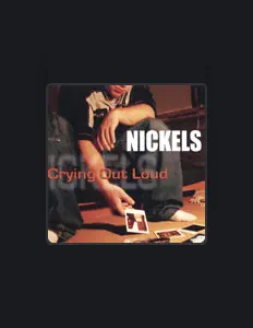 聆聽 Nickels、觀看音樂影片、閱讀小傳、查看巡演日期等！