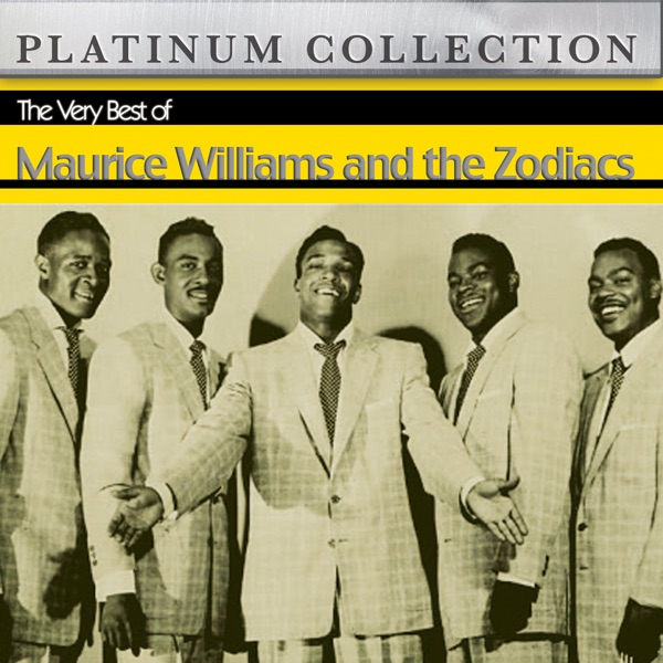 The Very Best of Maurice Williams and the Zodiacs