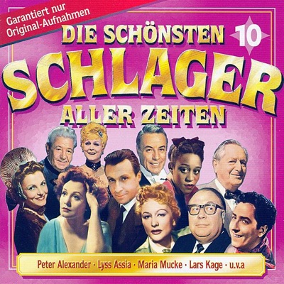 Die schönsten Schlager aller Zeiten, Vol. 10