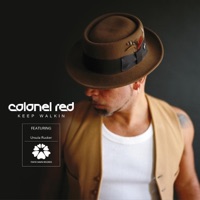 Keep Walkin - Colonel Red