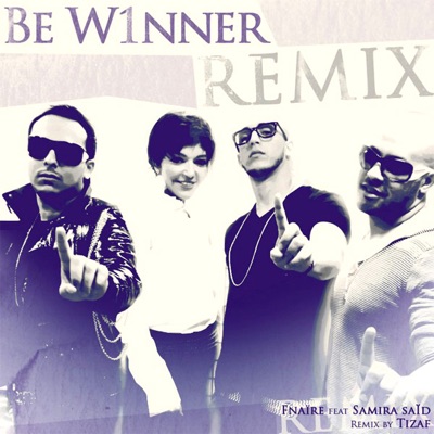 Be W1nner (feat. Samira Said) (Tizaf Remix) - Single