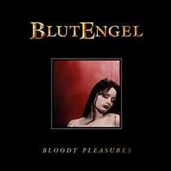 Bloody Pleasures - EP - Blutengel