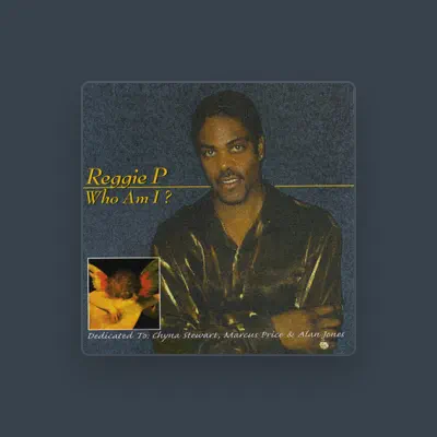 Listen to Reggie P., watch music videos, read bio, see tour dates & more!