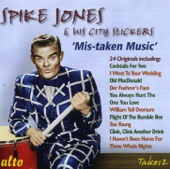 Spike Jones & His City Slickers - Cocktails for Two