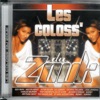 Les Coloss' Du Zouk, 2005