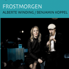 Frostmorgen - Alberte Winding & Benjamin Koppel