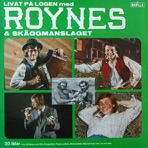 Livat På Logen Med Roynes & Skäggmanslaget (feat. Skäggmanslaget)