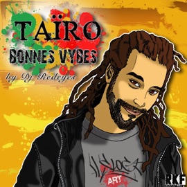Bonnes vybes (Remix) Taïro