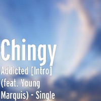 Addicted [Intro] (feat. Young Marquis) - Single - Chingy