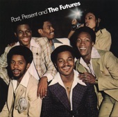 The Futures - Aint No Time Fa Nothin