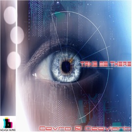 Take Me There Devro & Deeviant