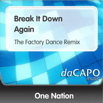 Break It Down Again - Single by One Nation album reviews, ratings, credits