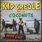 Kid Creole & The Coconuts - I'm a Wonderful Thing, Baby