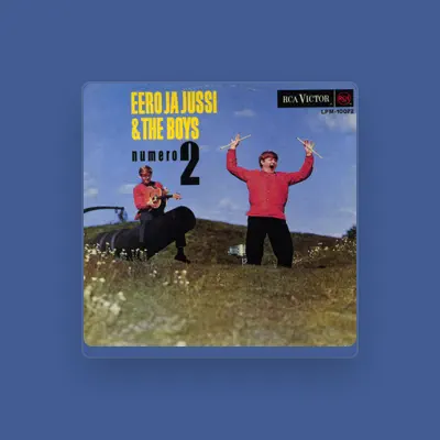 Listen to Eero ja Jussi & The Boys, watch music videos, read bio, see tour dates & more!