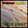 Walk Away - Single