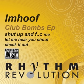Shut Up and F..kme (feat. Hotvibes) Imhoof