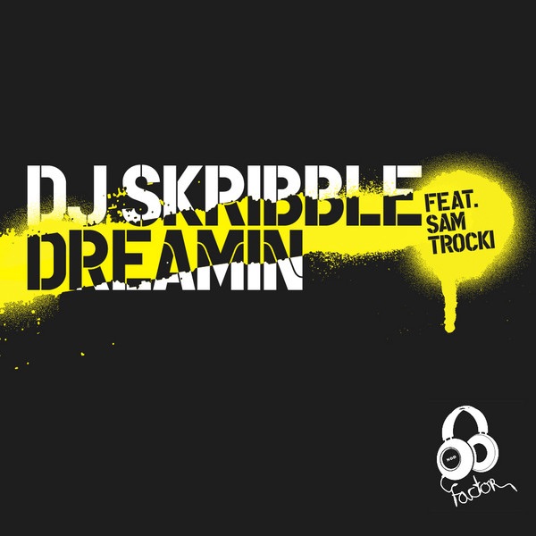 Обложка альбома «Dreamin' (feat. Sam Trocki) - EP» — DJ Skribble