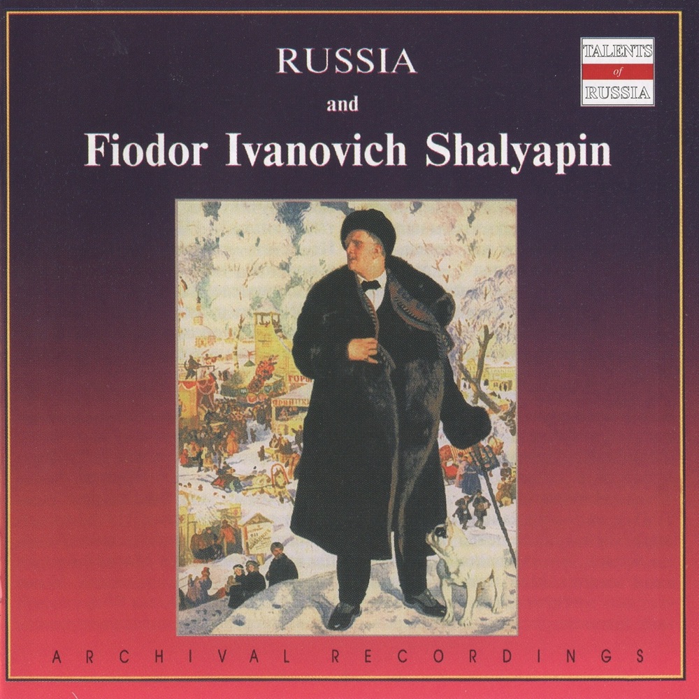 Обложка альбома «Russian and Fiodor Ivanovich Shalyapin (1910-1934)» — Feodor Chaliapin