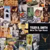 Tiger B. Smith - Help For A Blind Man